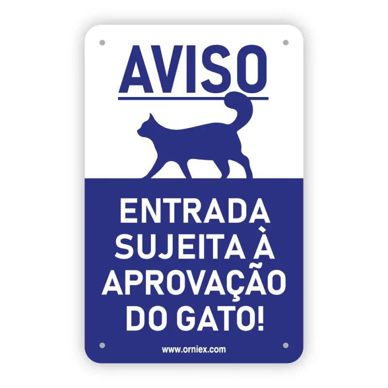 Placa Pvc "entrada Sujeita A Aprovaçao Do Gato" EX