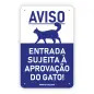 Placa Pvc "entrada Sujeita A Aprovaçao Do Gato" EX