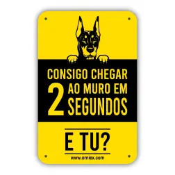 Placa Pvc "consigo Chegar Ao Muro Em 2 Seg..." EX - 1630070116