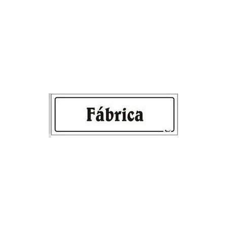Placa Sinalizadora em PVC 20x6,5cm "Fábrica" Valpec Valpec