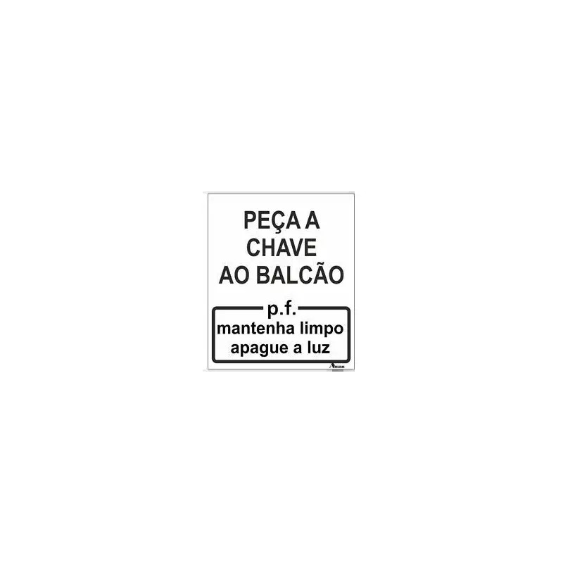 Placa Sinalizadora 10x12cm em PVC "Peça a Chave ao Balcão" Valpec