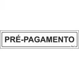 Placa Autocolante de Sinalização em PVC "Pré-Pagamento" 20x5cm Aman Aman