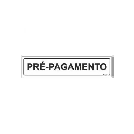 Placa Autocolante de Sinalização em PVC "Pré-Pagamento" 20x5cm Aman Aman
